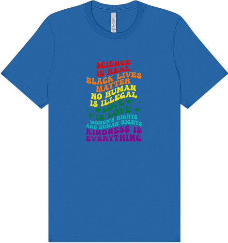 Science Is Real Adult Bella Canvas Shirt