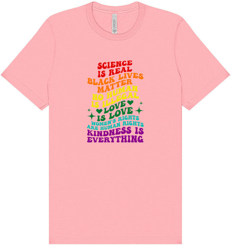 Science Is Real Adult Bella Canvas Shirt