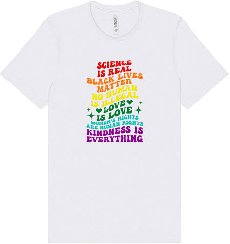 Science Is Real Adult Bella Canvas Shirt