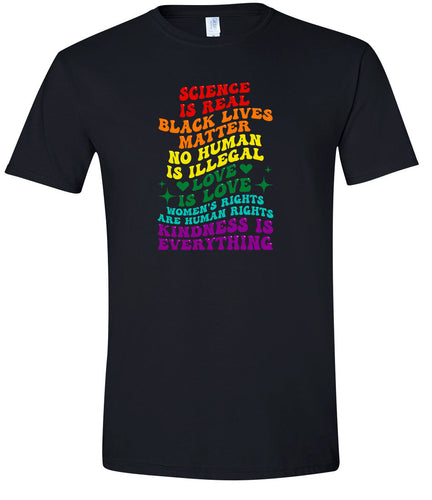 Science Is Real Adult Gildan Soft Shirt