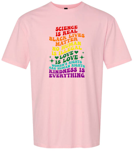 Science Is Real Adult Gildan Soft Shirt