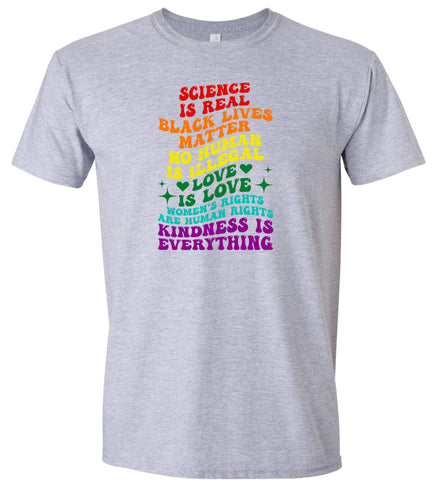 Science Is Real Adult Gildan Soft Shirt