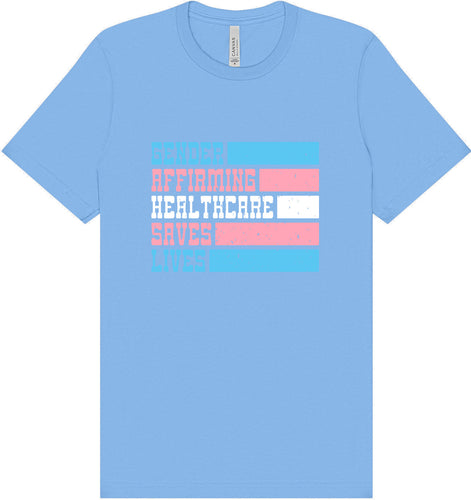 Gender Affirming Healthcare Saves Lives Adult Bella Canvas Shirt