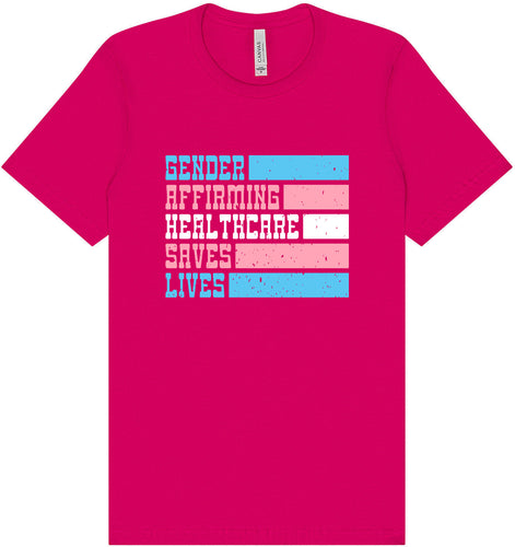 Gender Affirming Healthcare Saves Lives Adult Bella Canvas Shirt
