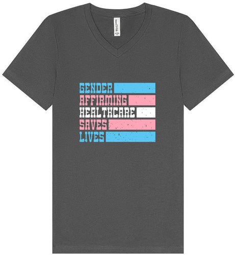 Gender Affirming Healthcare Saves Lives Unisex V-Neck Shirt