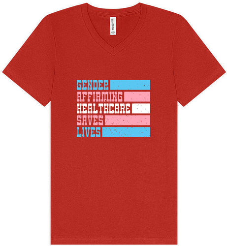 Gender Affirming Healthcare Saves Lives Unisex V-Neck Shirt