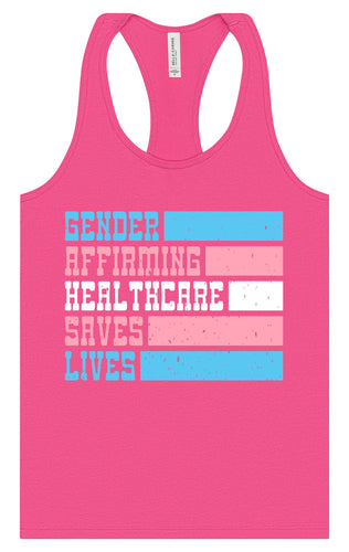 Gender Affirming Healthcare Saves Lives Women's Racerback Tank