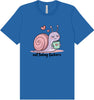 Not Today Snail Adult Bella Canvas Shirt
