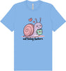 Not Today Snail Adult Bella Canvas Shirt