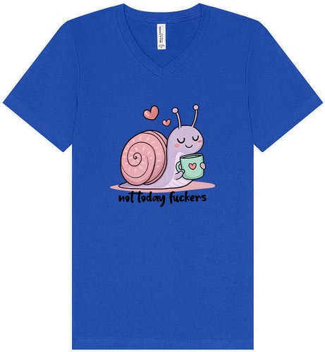 Not Today Snail Unisex V-Neck Shirt
