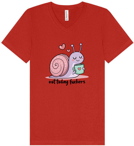 Not Today Snail Unisex V-Neck Shirt