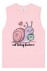 Not Today Snail Muscle Tank