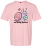Not Today Snail Adult Gildan Soft Shirt