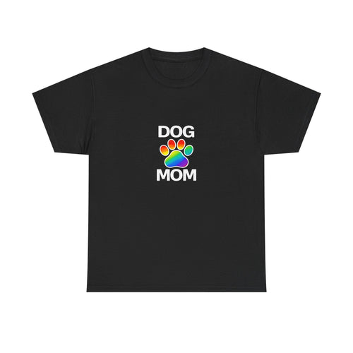 Pride Dog Mom Heavy Duty Unisex Tee Sizes Small - 5XL (11 colors)