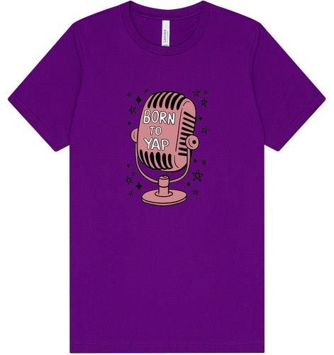Born to Yap Adult Bella Canvas Shirt