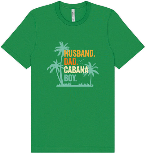 Dad. Husband. Cabana Boy. Adult Bella Canvas Shirt