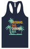 Dad. Husband. Cabana Boy. Women's Racerback Tank