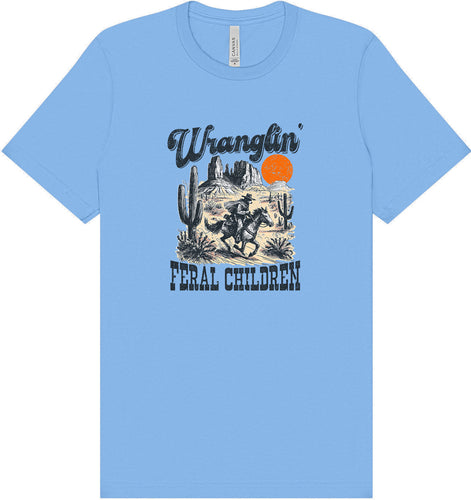 Wranglin' Feral Children Adult Bella Canvas Shirt