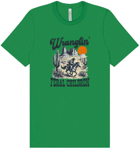 Wranglin' Feral Children Adult Bella Canvas Shirt