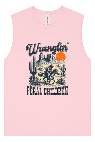 Wranglin' Feral Children Muscle Tank