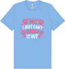 Can't Just Brush it Out Groomer Adult Bella Canvas Shirt