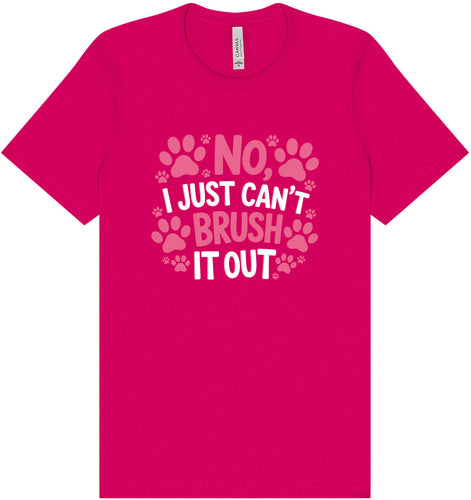 Can't Just Brush it Out Groomer Adult Bella Canvas Shirt
