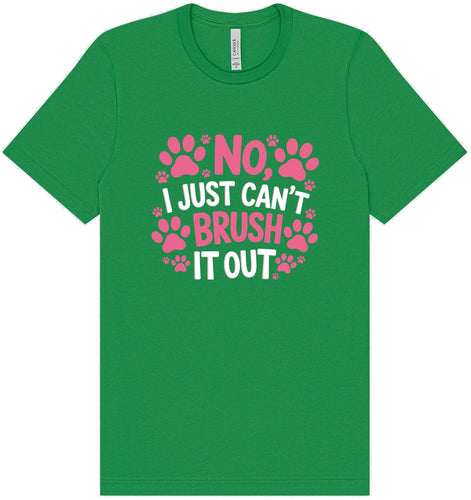 Can't Just Brush it Out Groomer Adult Bella Canvas Shirt