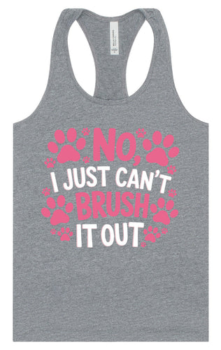 Can't Just Brush it Out Groomer Women's Racerback Tank