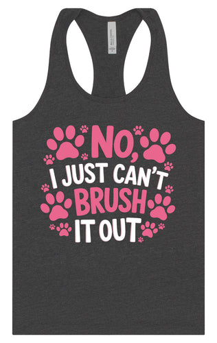 Can't Just Brush it Out Groomer Women's Racerback Tank