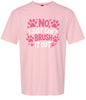 Can't Just Brush it Out Groomer Adult Gildan Soft Shirt