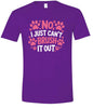 Can't Just Brush it Out Groomer Adult Gildan Soft Shirt