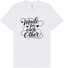 Made for Each Other Adult Bella Canvas Shirt