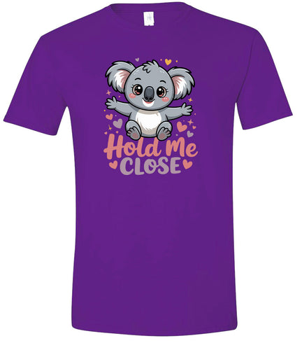 Hold Me Close Adult Gildan Soft Shirt