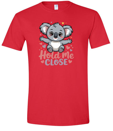 Hold Me Close Adult Gildan Soft Shirt