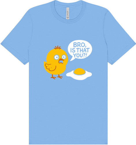 Bro, Is That You? Adult Bella Canvas Shirt