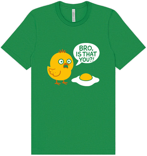 Bro, Is That You? Adult Bella Canvas Shirt