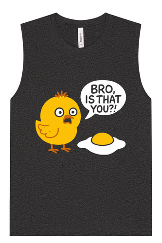 Bro, Is That You? Muscle Tank