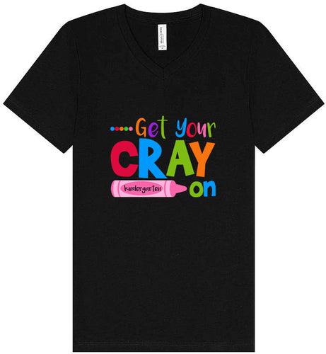 Get Your Kindergarten Cray On Unisex V-Neck Shirt