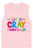 Get Your Kindergarten Cray On Muscle Tank