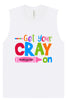 Get Your Kindergarten Cray On Muscle Tank