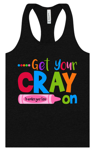 Get Your Kindergarten Cray On Women's Racerback Tank