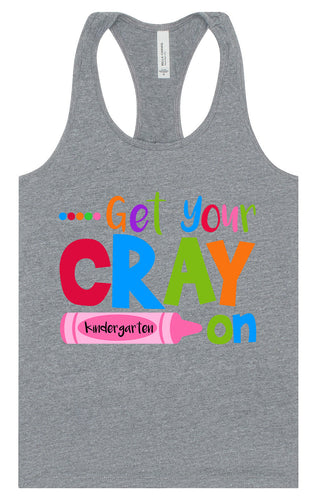 Get Your Kindergarten Cray On Women's Racerback Tank