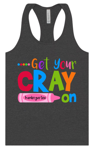 Get Your Kindergarten Cray On Women's Racerback Tank