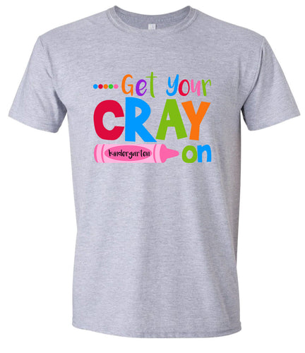 Get Your Kindergarten Cray On Children's Gildan Soft Shirt