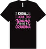 Too Young To Be A Grandma Adult Bella Canvas Shirt