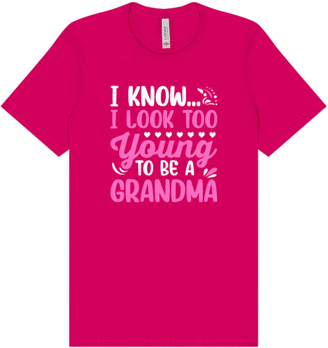 Too Young To Be A Grandma Adult Bella Canvas Shirt