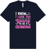 Too Young To Be A Grandma Adult Bella Canvas Shirt