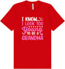 Too Young To Be A Grandma Adult Bella Canvas Shirt