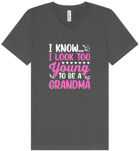 Too Young To Be A Grandma Unisex V-Neck Shirt