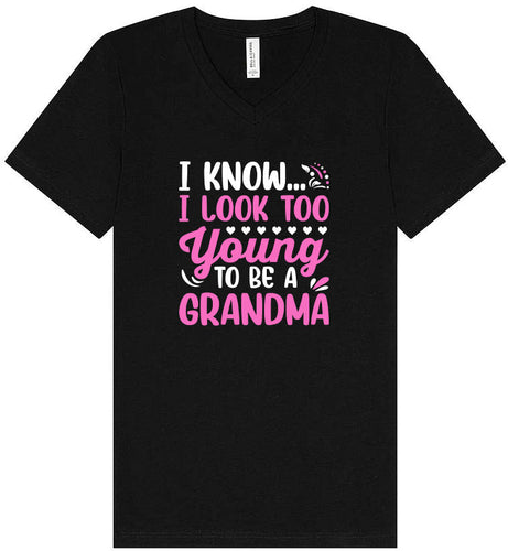 Too Young To Be A Grandma Unisex V-Neck Shirt